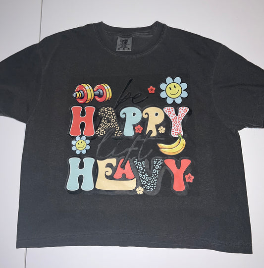Be happy lift heavy