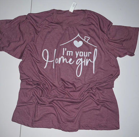 I’m your Home girl