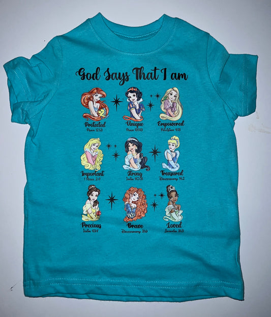 God says that I am (princess)