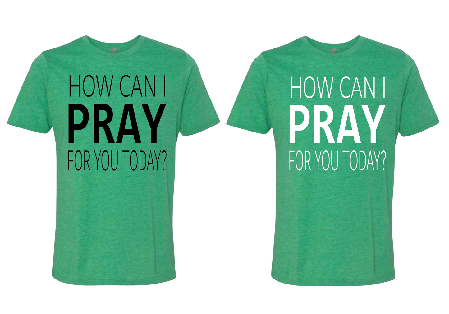 How can I pray for you today?